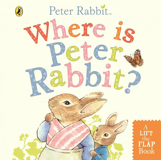 Where is Peter Rabbit? Board Book